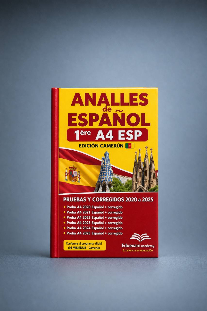 Annales Espagnol Première A4 ESP Probatoire 2020-2025 avec corrigés