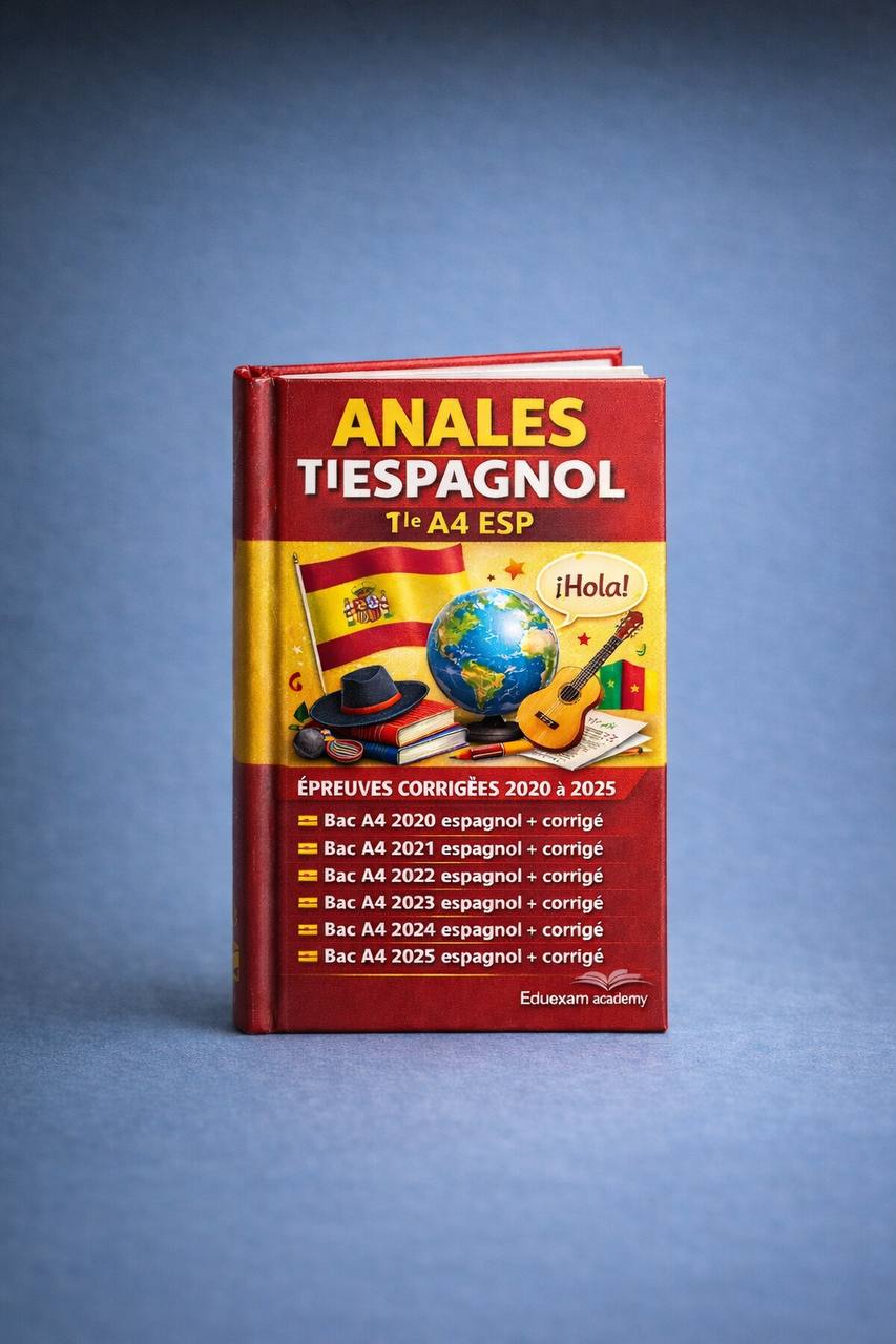 Annales Espagnol Terminale A4 ESP Bac 2020-2025 avec corrigés