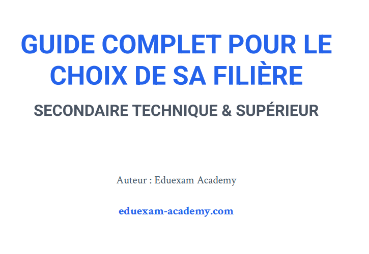 Guide complet pour le choix de sa filière secondaire technique, superieur